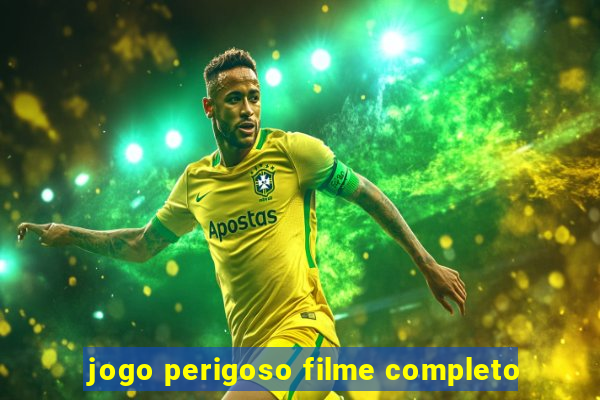 jogo perigoso filme completo